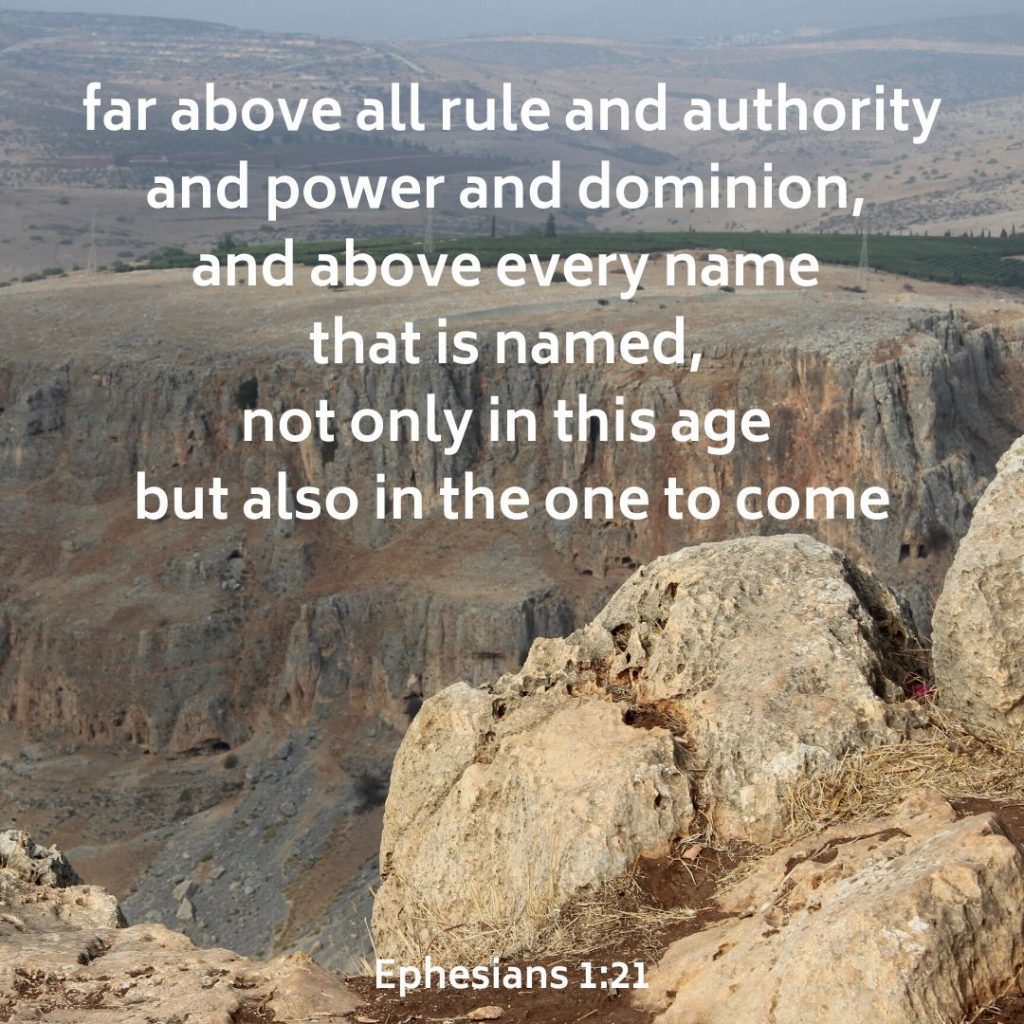 far above all rule and authority and power and dominion, and above every name that is named