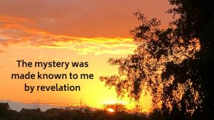how the mystery was made known to me by revelation